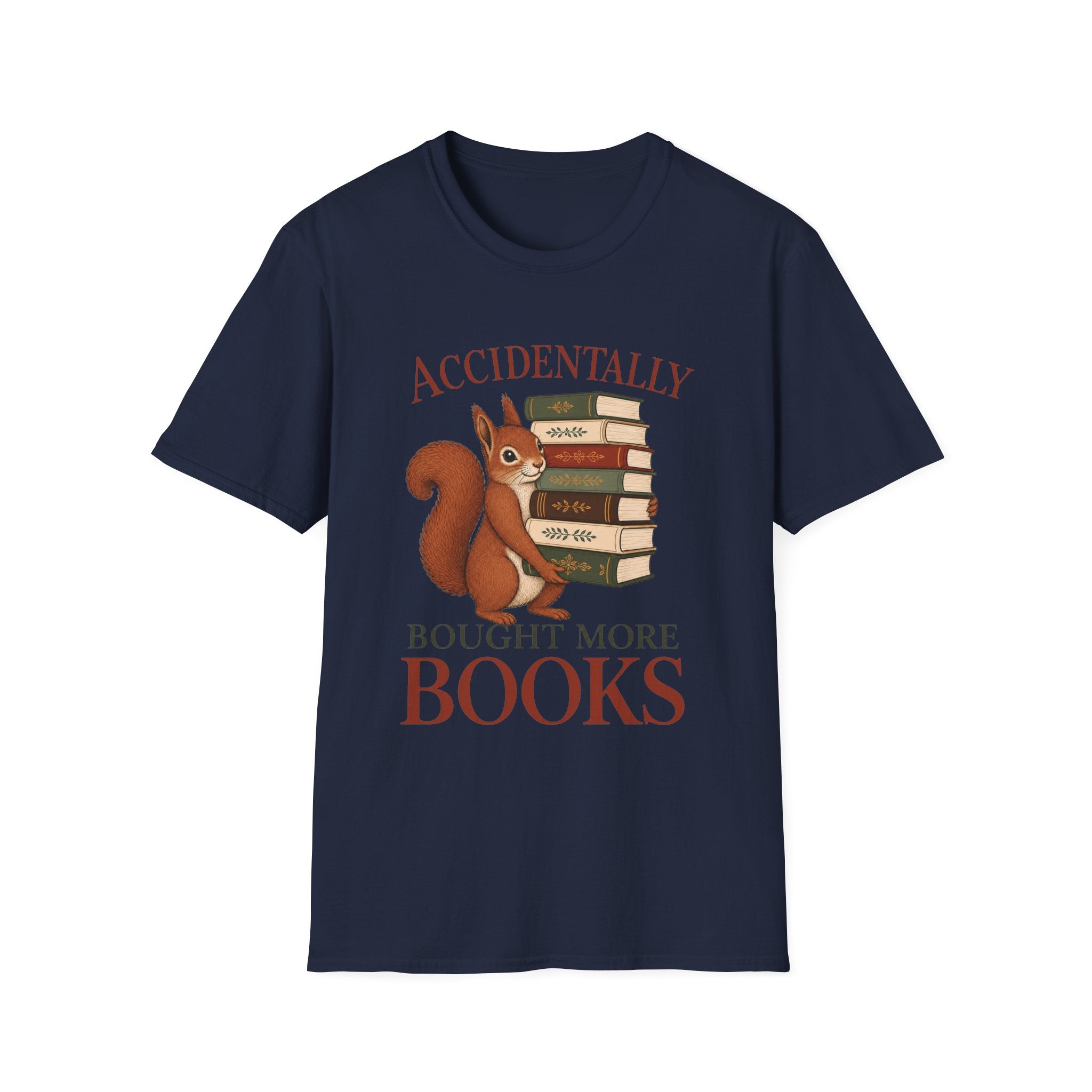 Accidently Bought More Books T-Shirt