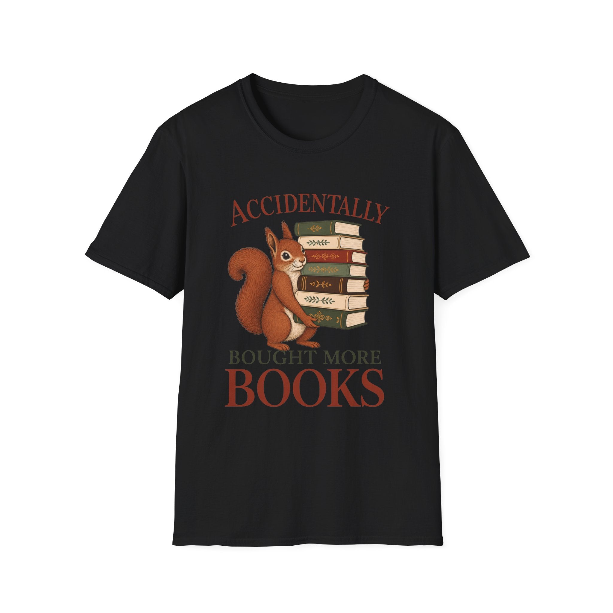 Accidently Bought More Books T-Shirt